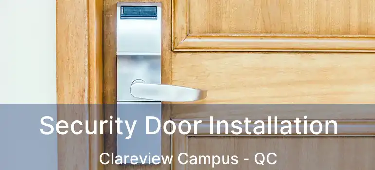  Security Door Installation Clareview Campus - QC