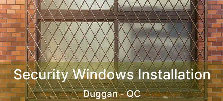  Security Windows Installation Duggan - QC