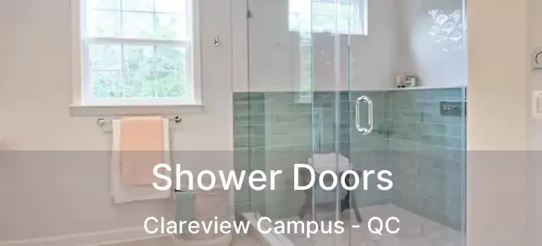  Shower Doors Clareview Campus - QC