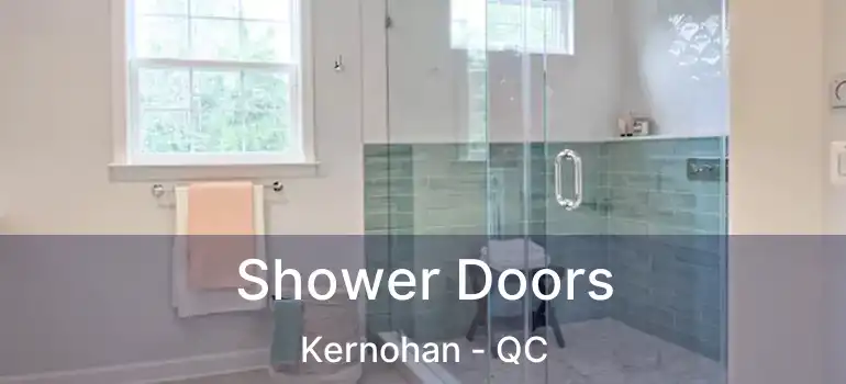  Shower Doors Kernohan - QC