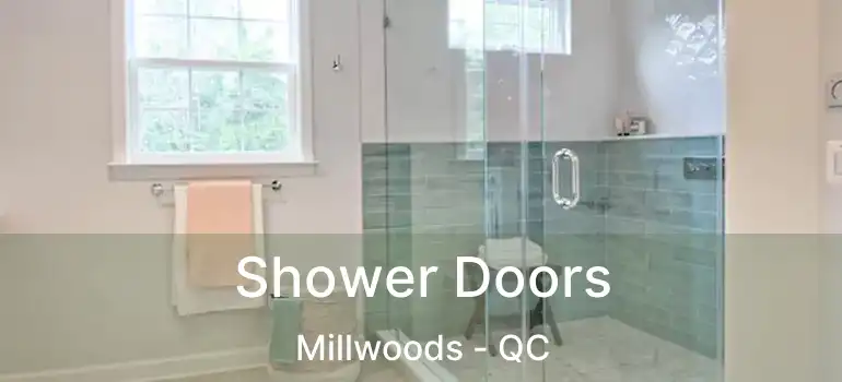  Shower Doors Millwoods - QC