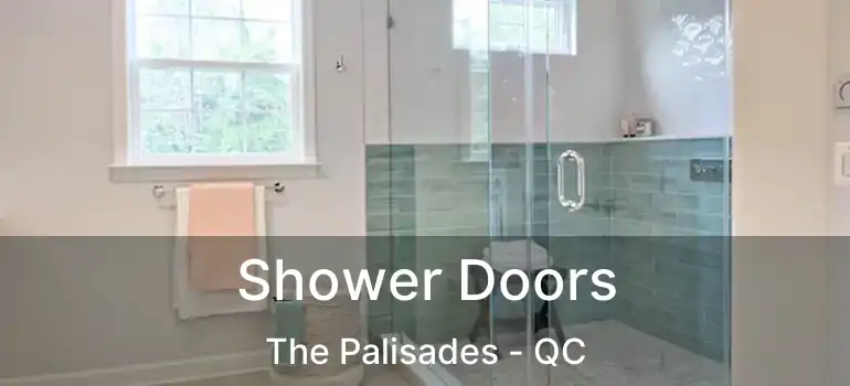  Shower Doors The Palisades - QC