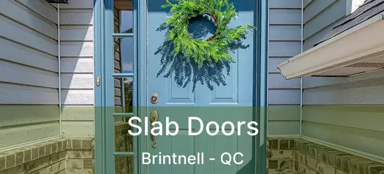  Slab Doors Brintnell - QC