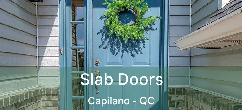  Slab Doors Capilano - QC