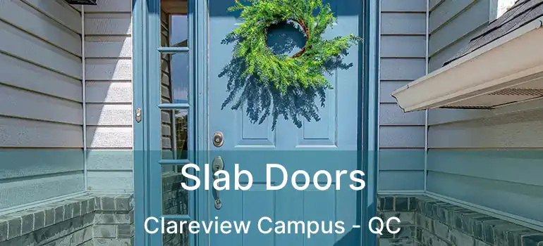  Slab Doors Clareview Campus - QC