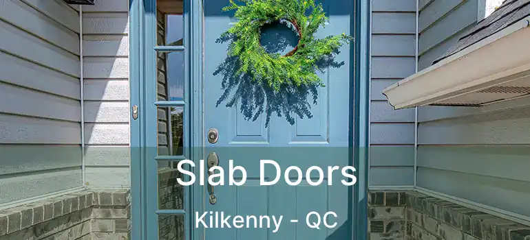  Slab Doors Kilkenny - QC