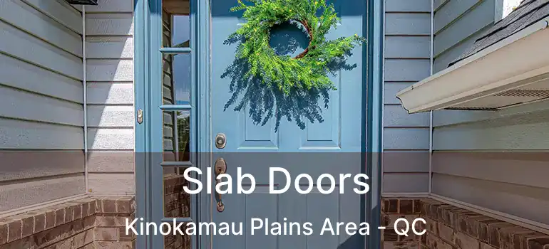  Slab Doors Kinokamau Plains Area - QC