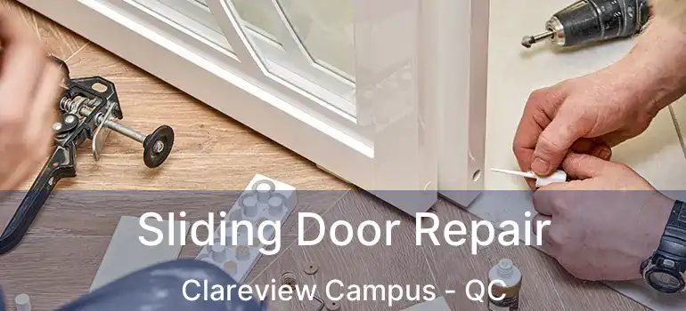  Sliding Door Repair Clareview Campus - QC