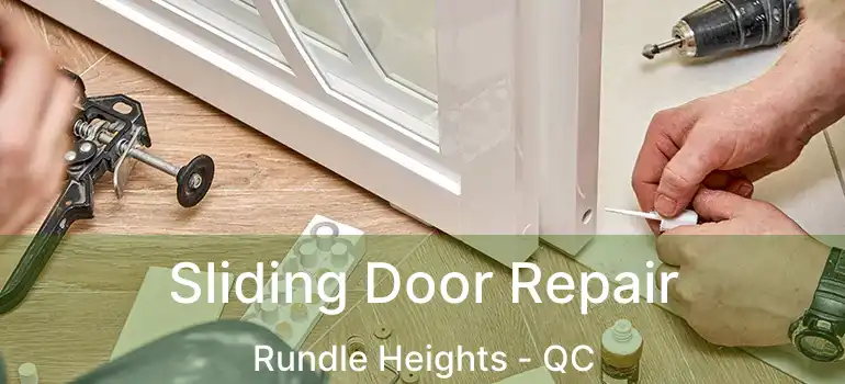  Sliding Door Repair Rundle Heights - QC