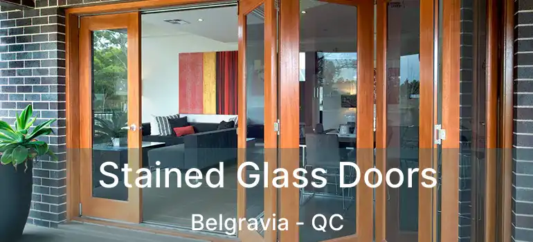  Stained Glass Doors Belgravia - QC