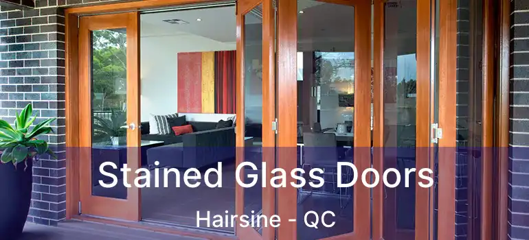  Stained Glass Doors Hairsine - QC