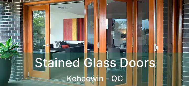  Stained Glass Doors Keheewin - QC