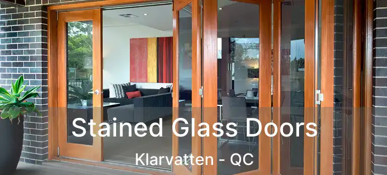  Stained Glass Doors Klarvatten - QC