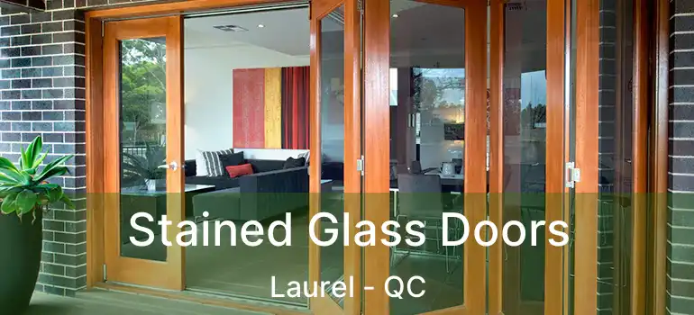 Stained Glass Doors Laurel - QC
