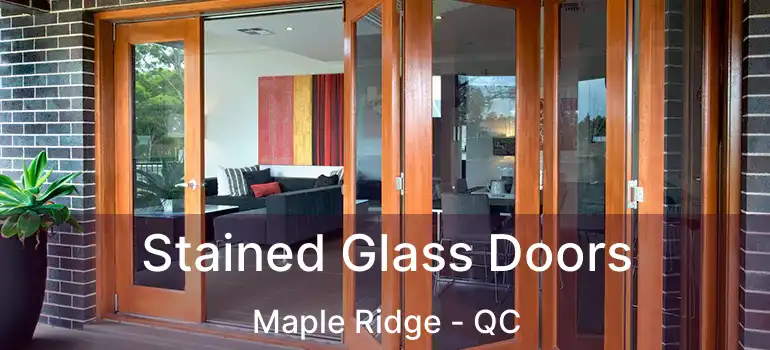  Stained Glass Doors Maple Ridge - QC