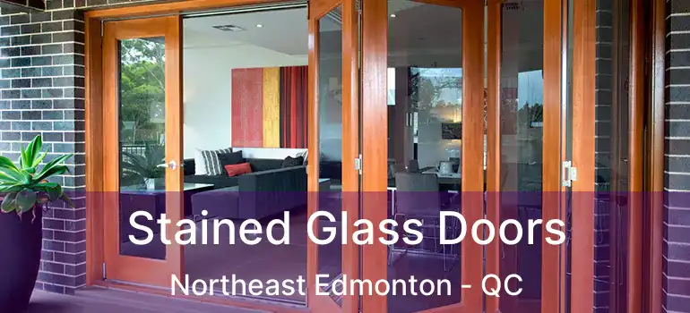  Stained Glass Doors Northeast Edmonton - QC