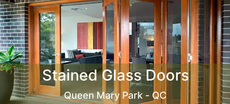  Stained Glass Doors Queen Mary Park - QC