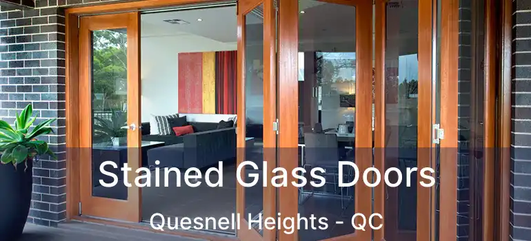  Stained Glass Doors Quesnell Heights - QC