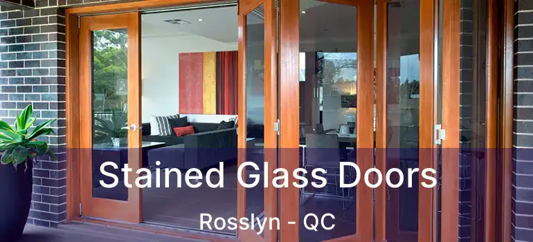  Stained Glass Doors Rosslyn - QC