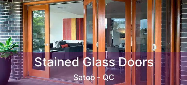  Stained Glass Doors Satoo - QC