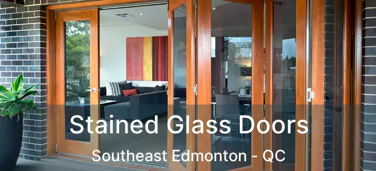  Stained Glass Doors Southeast Edmonton - QC
