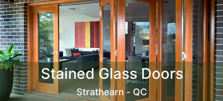  Stained Glass Doors Strathearn - QC