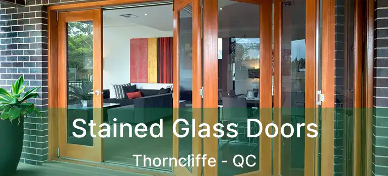  Stained Glass Doors Thorncliffe - QC