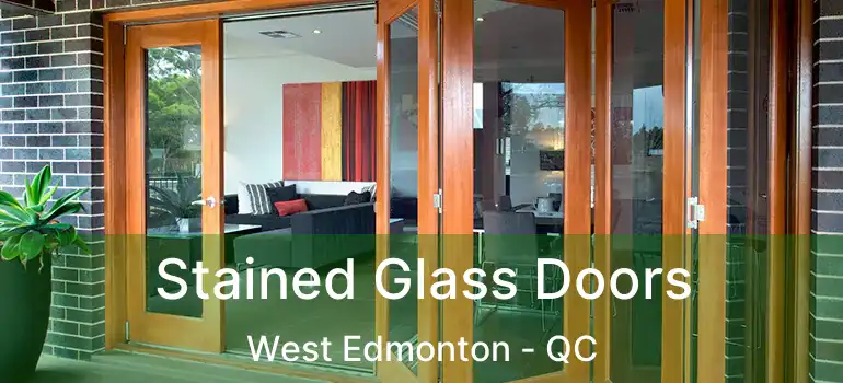  Stained Glass Doors West Edmonton - QC