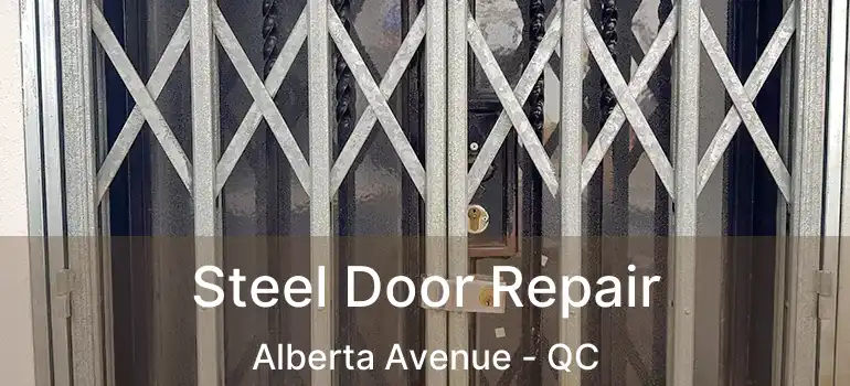  Steel Door Repair Alberta Avenue - QC