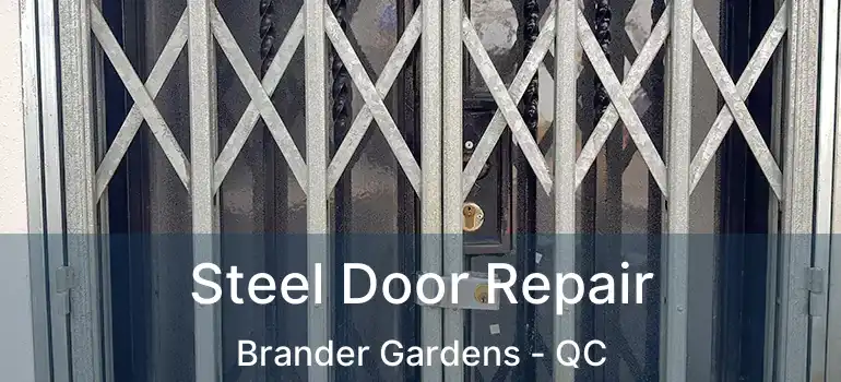  Steel Door Repair Brander Gardens - QC