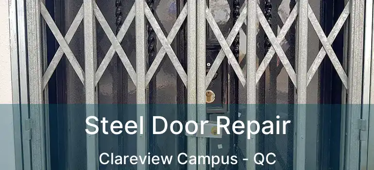  Steel Door Repair Clareview Campus - QC