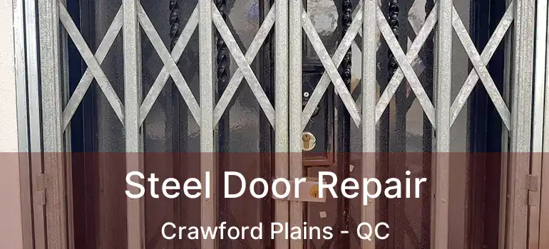  Steel Door Repair Crawford Plains - QC