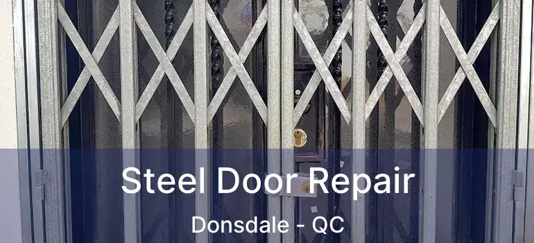  Steel Door Repair Donsdale - QC