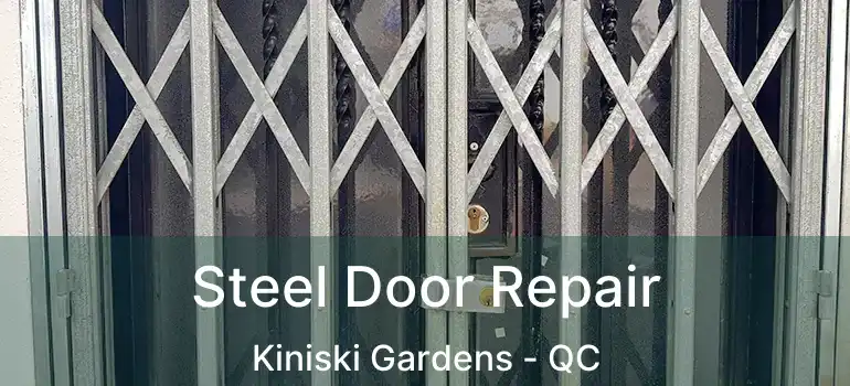  Steel Door Repair Kiniski Gardens - QC