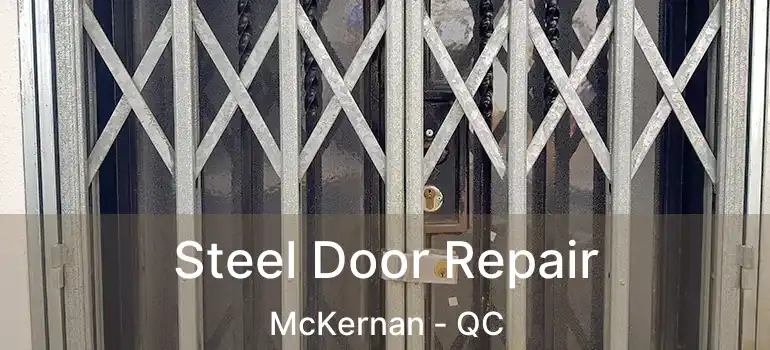  Steel Door Repair McKernan - QC