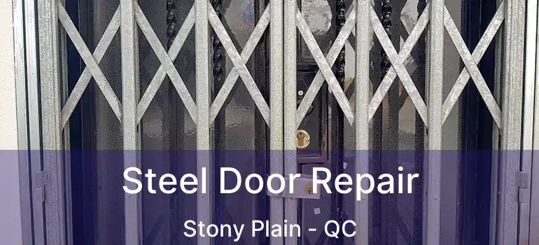  Steel Door Repair Stony Plain - QC
