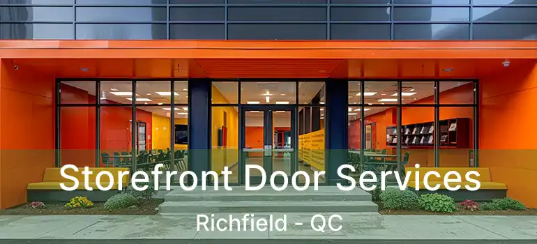  Storefront Door Services Richfield - QC