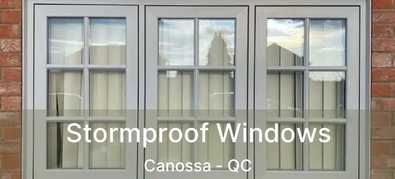  Stormproof Windows Canossa - QC