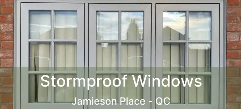  Stormproof Windows Jamieson Place - QC