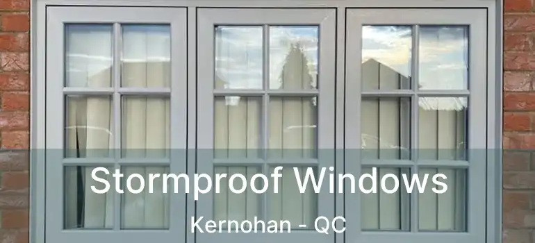  Stormproof Windows Kernohan - QC
