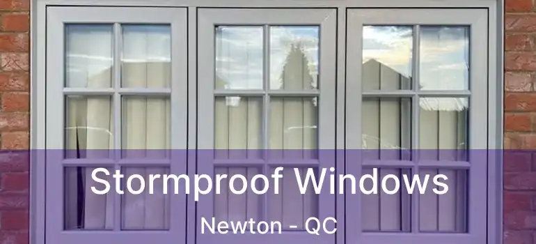 Stormproof Windows Newton - QC