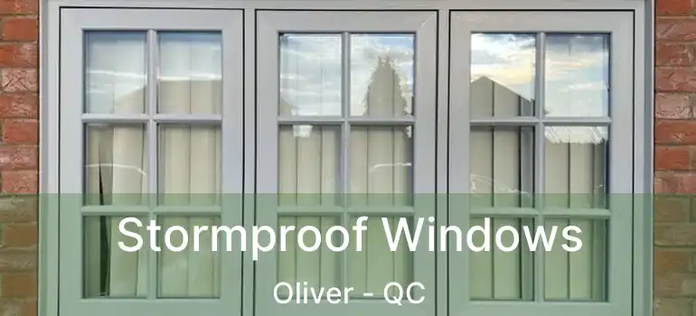  Stormproof Windows Oliver - QC