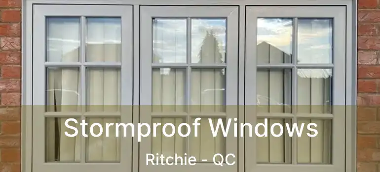  Stormproof Windows Ritchie - QC