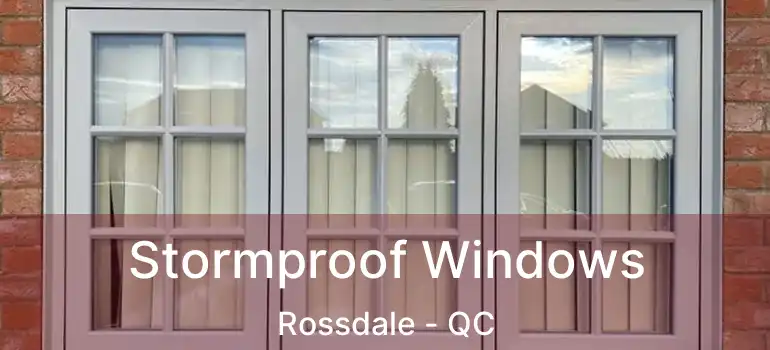  Stormproof Windows Rossdale - QC