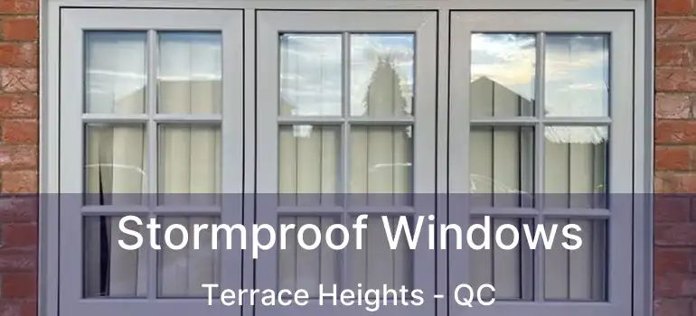  Stormproof Windows Terrace Heights - QC