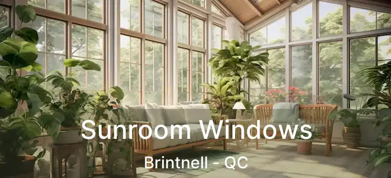  Sunroom Windows Brintnell - QC
