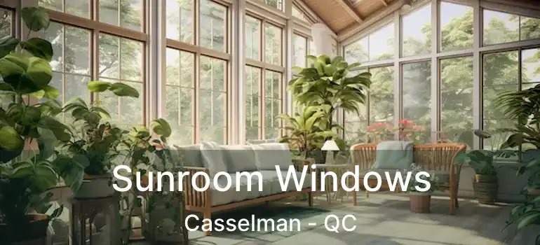  Sunroom Windows Casselman - QC