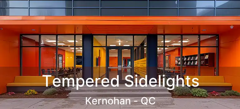  Tempered Sidelights Kernohan - QC