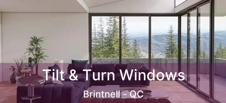  Tilt & Turn Windows Brintnell - QC