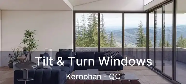  Tilt & Turn Windows Kernohan - QC
